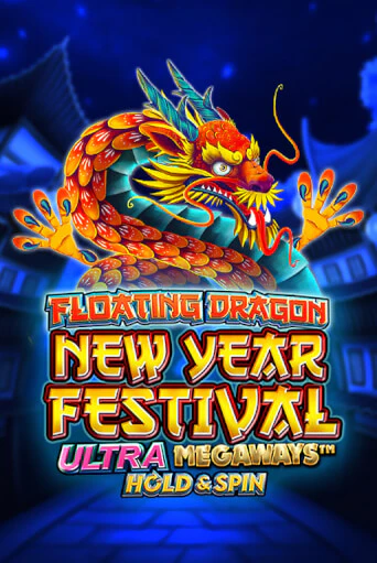 Floating Dragon New Year Festival Ultra Megaways Hold & Spin демо игровой автомат | VAVADA Казино бесплатно