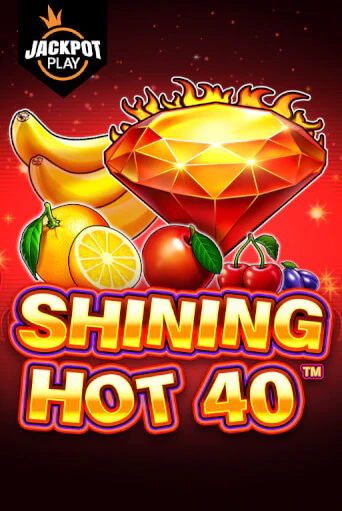 Shining Hot 40 Jackpot Play демо игровой автомат | VAVADA Казино бесплатно